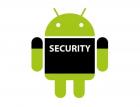 سازندگان گوشی‌های اندرویدی وادار به ارائه نسخه امنیتی می‌شوند؟