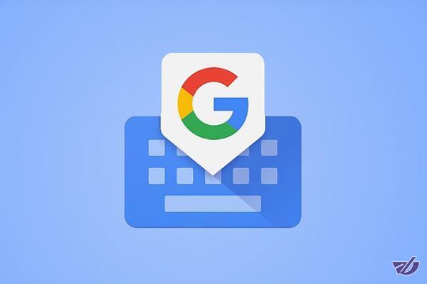 باگ کی‌بورد گوگل کلمات را اشتباه تایپ می‌کند